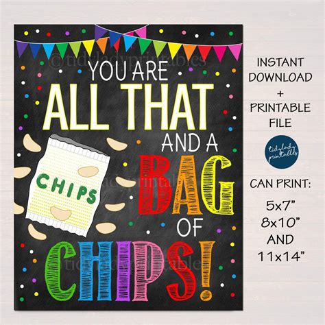 Printable You Re All That And A Bag Of Chips